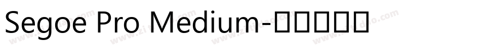 Segoe Pro Medium字体转换